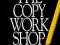 COPY WORKSHOP [ADVERTISING] [COPYWRITING] HISTORIA