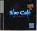 Fanaberia. Blue Cafe