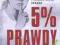 5% prawdy Donos i donosiciele w czasach Nerard