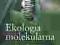 Ekologia molekularna - Freeland Joanna R