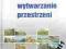 11. Społeczne wytwarzanie przestrzeni. od SS