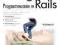 Agile. Programowanie w Rails. Wydanie II