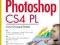 Photoshop CS4 PL. Ćwiczenia praktyczne