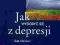 JAK WYDOBYĆ SIĘ Z DEPRESJI SUE ATKINSON -NOWA