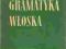 Gramatyka włoska. Witold Mańczak (1962)