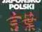 SŁOWNIK POLSKO - JAPOŃSKI