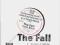 The Fall  : Totally Wired