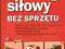 Książka Trening siłowy bez sprzętu WYPRZEDAŻ