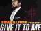 Timbaland GIVE IT TO ME feat FURTADO & TIMBERL