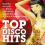 Top Disco Hits Vol. 3 ( CD )