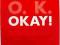O. K.: OKAY! ~ 7''SP idealny stan!!!