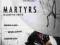 MARTYRS - SKAZANI NA STRACH