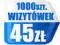 1000 szt. WIZYTÓWKI jednostronne w 48H.