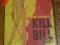 Kill Bill nowy w folii