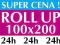 ROLL UP 100x200 *DRUK FOTO *GŁADKI BLOCKOUT * 24h