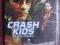 CRASH KIDS  nie ufaj nikomu     alusia66