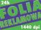 FOLIA REKLAMOWA, FOLIA SAMOPRZYLEPNA, REKLAMA