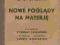 NOWE POGLĄDY NA MATERJĘ - C. G. DARWIN