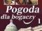 Pogoda dla bogaczy_1,2,3,4,5