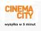 VOUCHER CINEMA CITY OKAZJA SEANSE 2D wys. w 5 min.