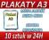 PLAKATY A3 10 sztuk W 24H