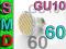ŻARÓWKA GU10 60 LED SMD CIEPŁA ŻARÓWKI 80 48 24 21