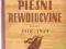 POLSKIE PIEŚNI REWOLUCYJNE Z LAT 1918 - 1939