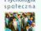 PSYCHOLOGIA SPOŁECZNA - Rozwiązane tajemnice GWP