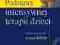 PODSTAWY INTENSYWNEJ TERAPII DZIECI K. Kubicka