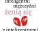 DLACZEGO INTELIGENTNI MĘŻCZYŹNI ŻENIĄ SIĘ..#