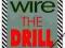 WIRE - THE DRILL CD