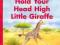 ATS - Hold Your Head High Little Giraffe