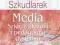 Szkudlarek - Media Szkic z filozofii i pedagogiki