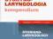 Otorynolaryngologia kompendium Latkowski