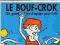 Le bouf - crok