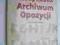 Katalog zbiorów Archiwum Opozycji do 1990 roku