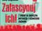 Zafascynuj ich! 7 metod na skuteczną perswazję i w