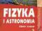 Fizyka i astronomia Tom 2 liceum Zbiór zadań