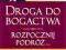 Droga do bogactwa - Brian Tracy Nowa B-stok