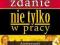 Własne zdanie. Nie tylko w pracy - M.Karbowski