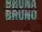 Julian Salinas: Bruna / Bruno