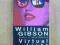 en-bs WILLIAM GIBSON : VIRUAL LIGHT