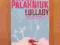 en-bs CHUCK PALAHNIUK : LULLABY / STAN BDB-