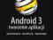 Android 3. Tworzenie aplikacji kurier gratis