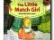 Little Match Girl - Janet Riehecky NOWA Wrocław