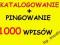 KATALOGOWANIE 1000 wpisów / pozycjonowanie / EFEKT