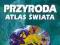 Przyroda 2 Atlas Świata Wprowadz w świat mapy ŻAK