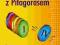 Liczę z Pitagorasem zeszyt ćwiczeń, klasa 4, z. 1