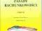 ZASADY RACHUNKOWOŚCI CZĘŚĆ II,WYD.PADUREK,2008