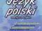 Język polski Lepsze niż ściąga Część 2 LO